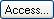 Access Button