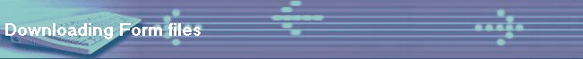 Downloading Form files